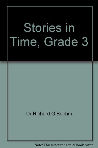 9780153079191: Stories in Time, Grade 3