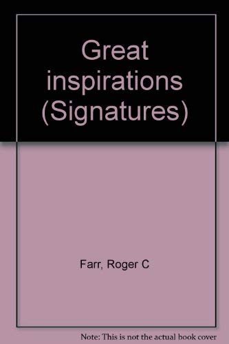 Great inspirations (Signatures) (9780153083303) by Farr, Roger C