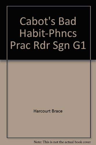 Stock image for Cabots Bad Habit-Phncs Prac Rdr Sgn G1 for sale by Ebooksweb