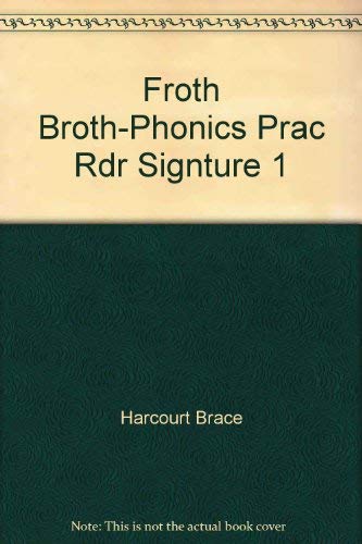 Stock image for Froth Broth-Phonics Prac Rdr Signture 1 for sale by Hawking Books