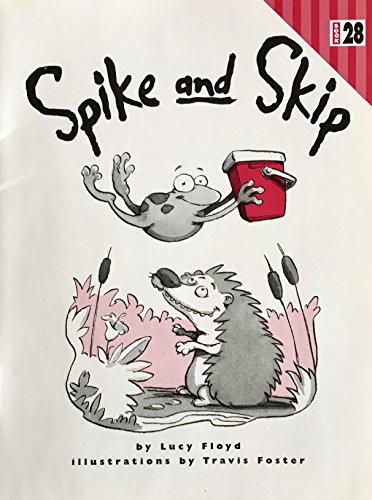 Stock image for Spike and Skip : Phonics Practice Reader for sale by Better World Books