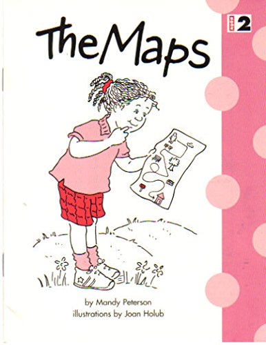 The Maps (Phonics Practice Readers, Book 2) (9780153089534) by Mandy Peterson