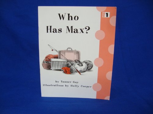 Beispielbild fr Who Has Max? (Phonics Practice Readers, 3-1 Book 1) zum Verkauf von SecondSale