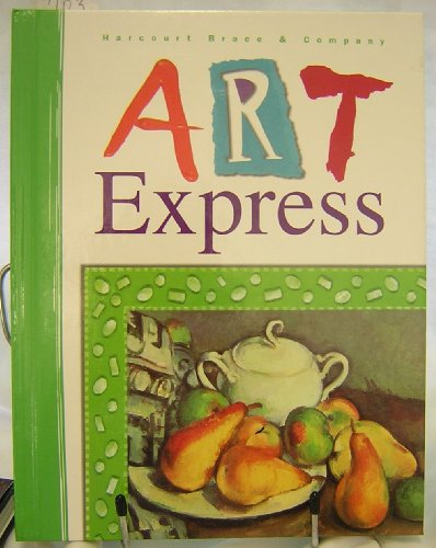 9780153093173: Harcourt School Publishers Art Express: Student Edition Grade 5 1998 (Art Express Y022)