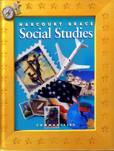 9780153097850: Harcourt School Publishers Social Studies: Student Edition Communities Grade 3 2000