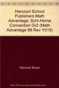 9780153111419: Harcourt School Publishers Math Advantage: Schl-Home Connection Gr2 (Math Advantage 99 Rev Y015)
