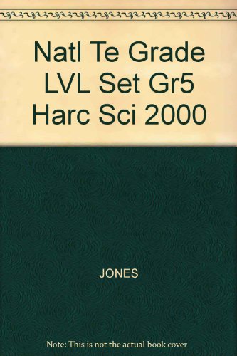 Natl Te Grade LVL Set Gr5 Harc Sci 2000 (9780153112157) by Robert M. Jones; Gerald H. Krockover; Marjorie Frank