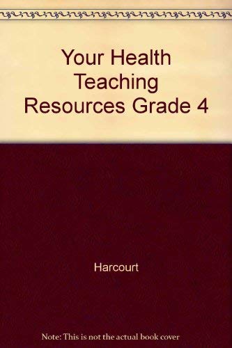 Stock image for Your Health Teaching Resources Grade 4 [Paperback] by for sale by Nationwide_Text