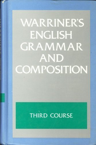 Imagen de archivo de Warriner's English Grammar & Composition: Third Course Grade Nine a la venta por Jenson Books Inc