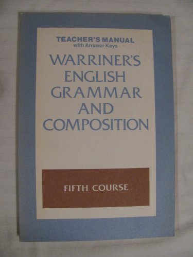 Beispielbild fr Warriner's English Grammar and Composition 5th Course (Teacher's Manual) (Warriner's English Grammar and Composition) zum Verkauf von Wonder Book