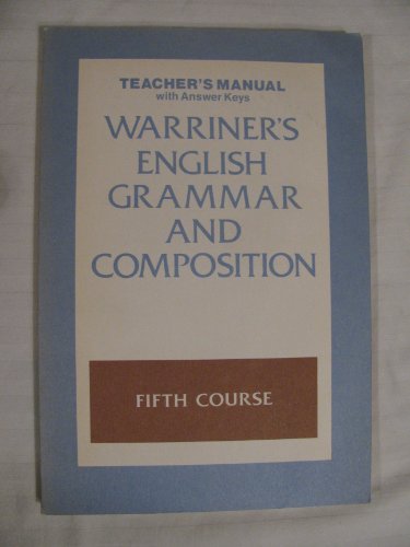 9780153118906: Warriner's English Grammar and Composition 5th Course (Teacher's Manual) (Warriner's English Grammar and Composition)