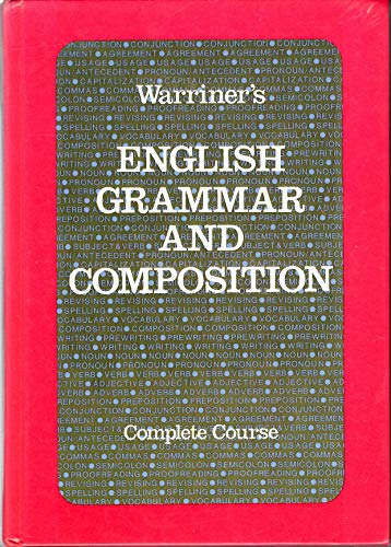 Stock image for Warriner's English Grammar and Composition: Complete Course for sale by GF Books, Inc.