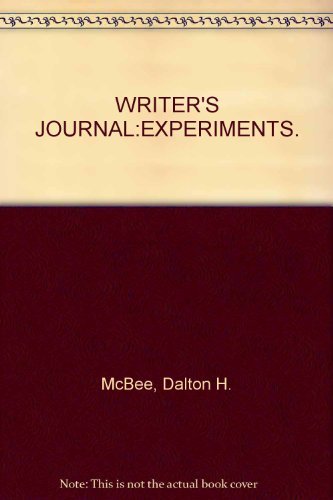 9780153123368: Writer's journal: Experiments (Domains in language and composition) by Dalton H McBee (1972-08-01)