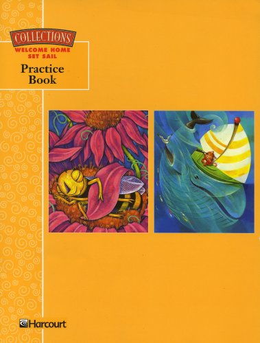 Beispielbild fr Collections Practice Book: Grade 1, Volume 2 (Welcome Home, Set Sail) zum Verkauf von SecondSale
