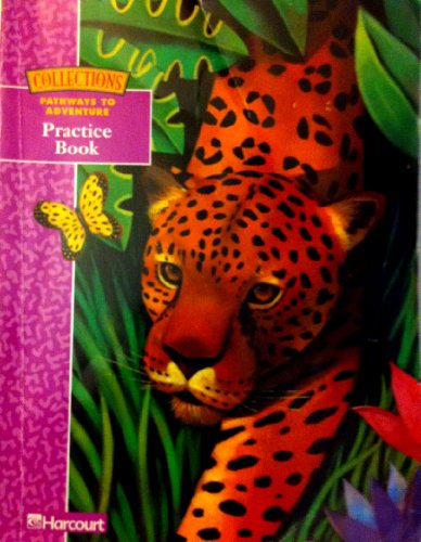 9780153127168: Collections Pathways to Adventure Practice Book Grade 5