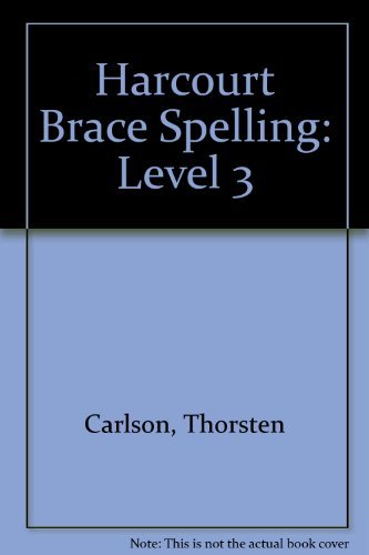 9780153136450: Harcourt Brace Spelling: Level 3