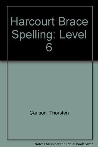 Imagen de archivo de Harcourt Brace Spelling: Level 6 ; 9780153136498 ; 0153136499 a la venta por APlus Textbooks