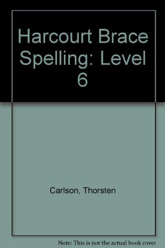 Stock image for Harcourt Brace Spelling: Level 6 ; 9780153136498 ; 0153136499 for sale by APlus Textbooks