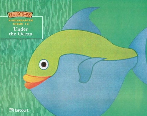 9780153140280: UNDER THE OCEAN: Harcourt School Publishers Collections