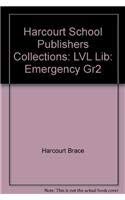 Imagen de archivo de Harcourt School Publishers Collections: Lvl Lib: Emergency Gr2 a la venta por SecondSale