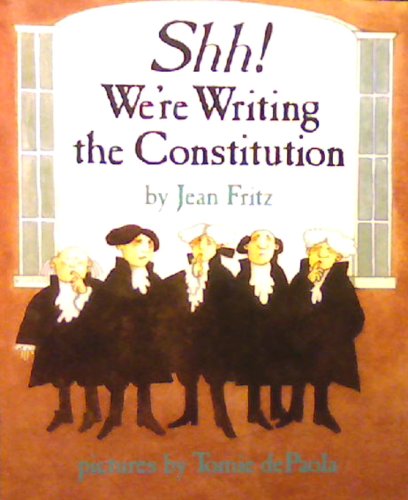 Beispielbild fr Shh! We're Writing the Constitution, Grades 4 zum Verkauf von SecondSale