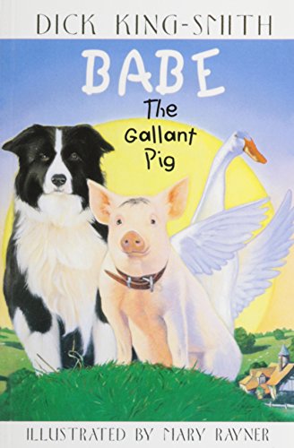 Stock image for Babe: The Gallant Pig (Harcourt School Publishers Collections) for sale by Once Upon A Time Books