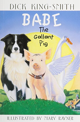 Stock image for Babe: The Gallant Pig (Harcourt School Publishers Collections) for sale by SecondSale