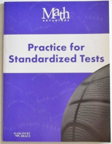 Harcourt Math Advantage: Practice for Standardized Tests, Grade 7 (9780153144912) by Harcourt Brace