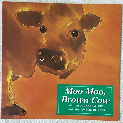 Moo Moo Brown Cow, Little Book Grade K: Harcourt School Publishers Collections (9780153145070) by Hb
