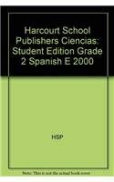 Imagen de archivo de Harcourt School Publishers Ciencias: Student Edition Grade 2 Spanish E 2000 (Spanish Edition) a la venta por SecondSale