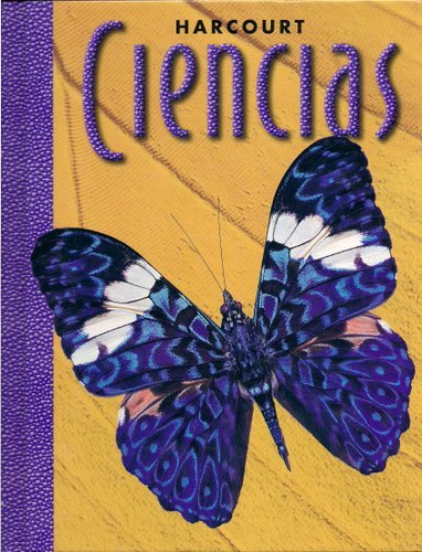 Imagen de archivo de Harcourt School Publishers Ciencias: Student Edition Grade 3 Spanish E 2000 a la venta por ThriftBooks-Dallas