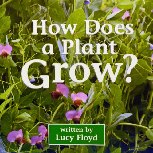 9780153148637: How Does a Plant Grow, Reader Grade 2: Harcourt School Publishers Science
