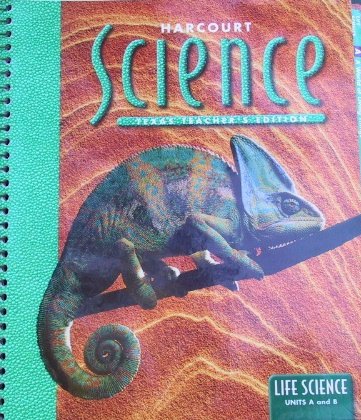 Harcourt School Publishers Science Texas: Teacher's Edition LifeGrade 4 Unt Strnd A&B H 2000 (9780153157318) by Michael Bell