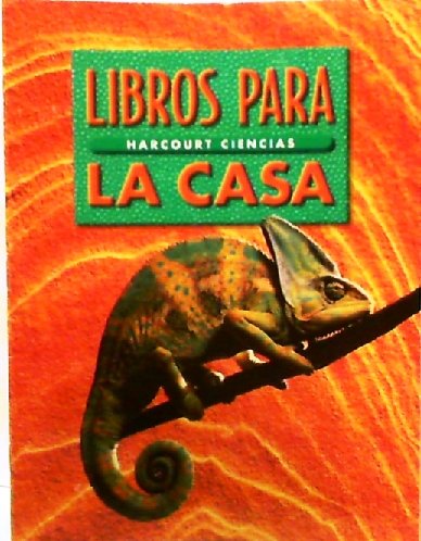 Imagen de archivo de Harcourt School Publishers Ciencias: Take-Home Book Spanish Grade 4 (Spanish Edition) a la venta por HPB-Emerald