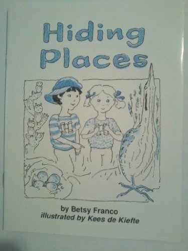 Hiding Places, Grade 2 Take-Home Book: Harcourt School Publishers Collections (9780153172229) by Hsp