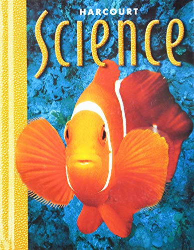 9780153174964: Harcourt School Publishers Science: Student Edition Grade 1 2000