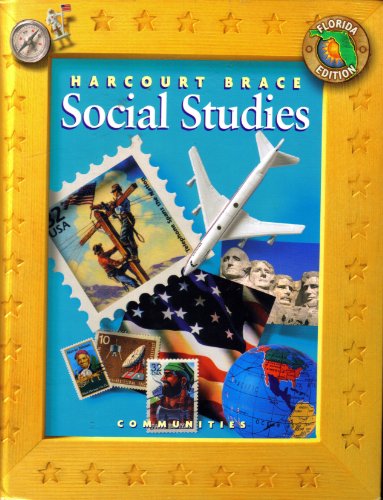 Imagen de archivo de Harcourt School Publishers Social Studies Florida: Student Edition Grade 3 2002 a la venta por ThriftBooks-Dallas