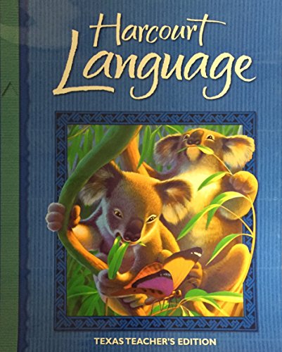 Harcourt Language Texas Teacher's Edition Grade 2 (Harcourt Language) (9780153190957) by Roger C. Farr; Dorothy S. Strickland