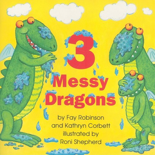 9780153196355: 3 Messy Dragons, Reader Grade 2 Book 12: Harcourt School Publishers Math (Math 02 Y010)