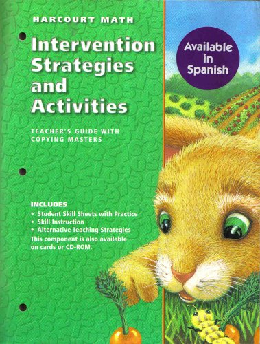 Beispielbild fr Harcourt Math Intervention Strategies And Activities : Teacher's Guide With Copying Masters Grade 1 ; 9780153198441 ; 0153198443 zum Verkauf von APlus Textbooks