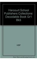 9780153202179: Decodable Book, Grade 1 Book 5: Harcourt School Publishers Collections