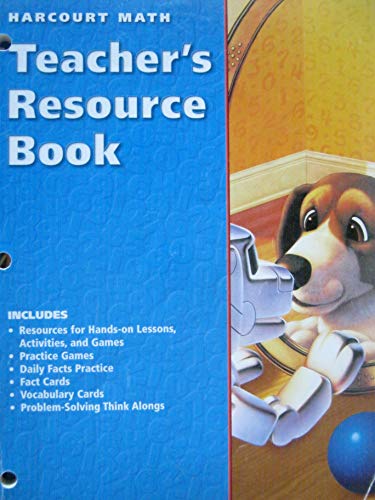 Imagen de archivo de Harcourt Math Teacher's Resource Book, Grade 3, California Edition a la venta por HPB-Red