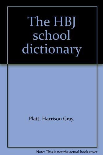 Imagen de archivo de The HBJ School Dictionary a la venta por Top Notch Books