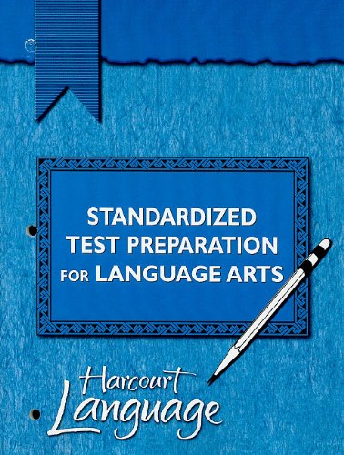 Harcourt Language Arts : Standardized Test Preparation - Harcourt School Publishers Staff