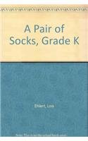 A Pair of Socks, Grade K