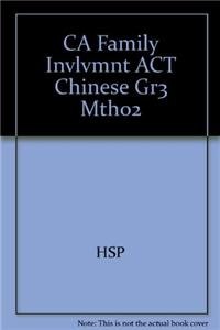9780153215766: CA Family Invlvmnt ACT Chinese Gr3 Mth02