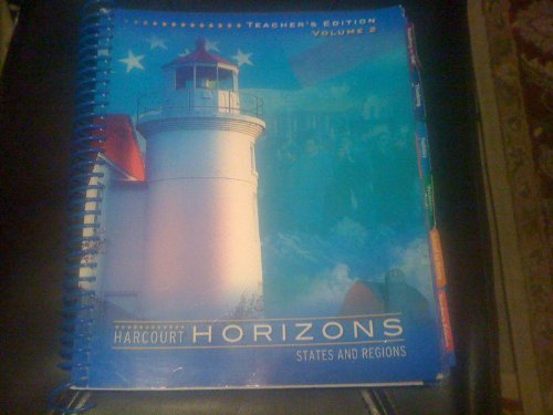 Stock image for Harcourt Horizons: States and Regions, Vol. 2, Teacher*s Edition for sale by dsmbooks
