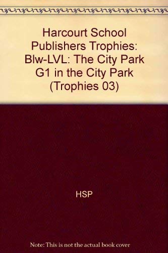 Stock image for Harcourt School Publishers Trophies: Below Level Individual Reader Grade 1 In The City Park for sale by SecondSale