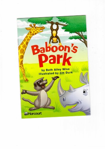 Stock image for Baboon's Park Below-level Grade 1: Harcourt School Publishers Trophies (Trophies 03) for sale by Reliant Bookstore