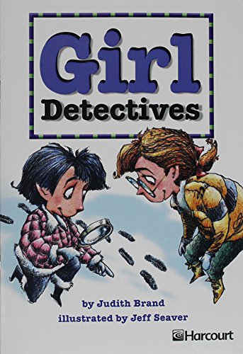 Stock image for Harcourt School Publishers Trophies: On Level Individual Reader Grade 1 Girl Detectives for sale by Bookends